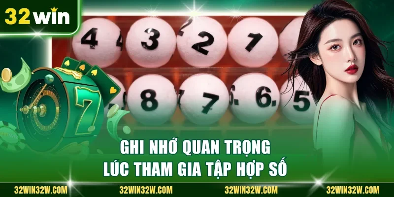 Ghi nhớ quan trọng lúc tham gia tập hợp số