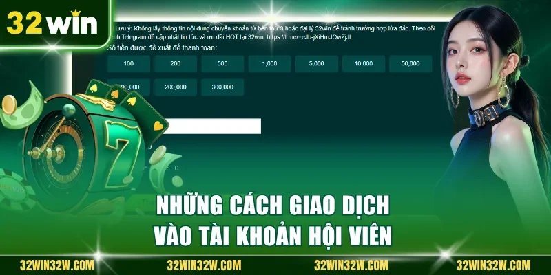 Những cách giao dịch vào tài khoản hội viên 