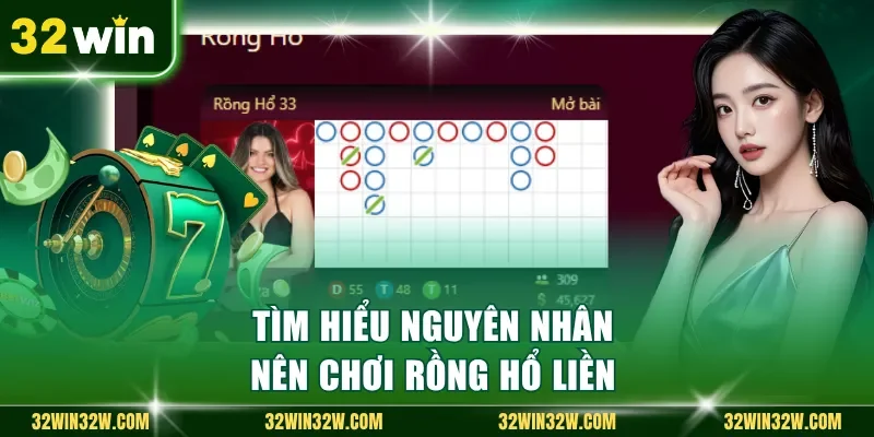 Tìm hiểu nguyên nhân nên chơi rồng hổ liền